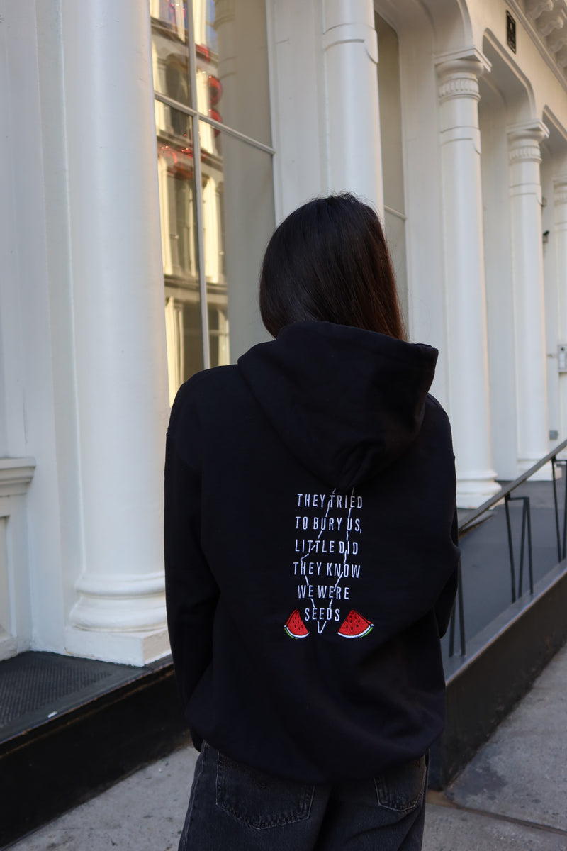 "They Tried to Bury Us, Little Did They Know We Were Seeds" Embroidered Hoodie